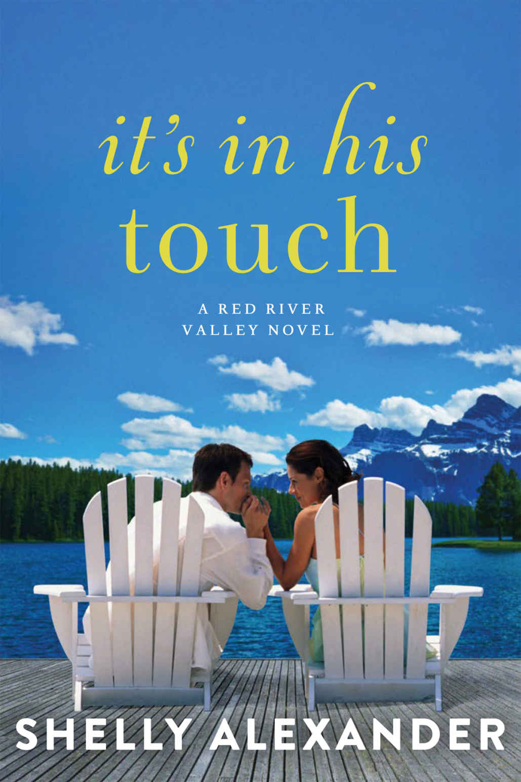 It's In His Touch (A Red River Valley Novel)