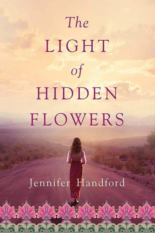 The Light of Hidden Flowers