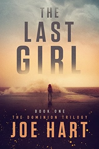 The Last Girl (The Dominion Trilogy)