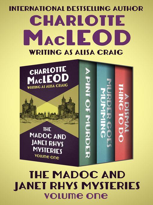 The Madoc and Janet Rhys Mysteries Volume One