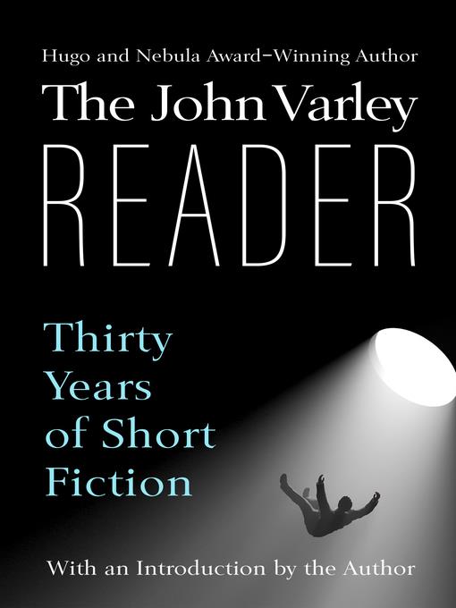 The John Varley Reader