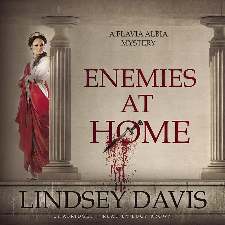 Enemies at Home (Flavia Albia Mysteries, Book 2)