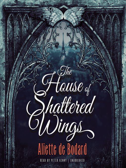 The House of Shattered Wings