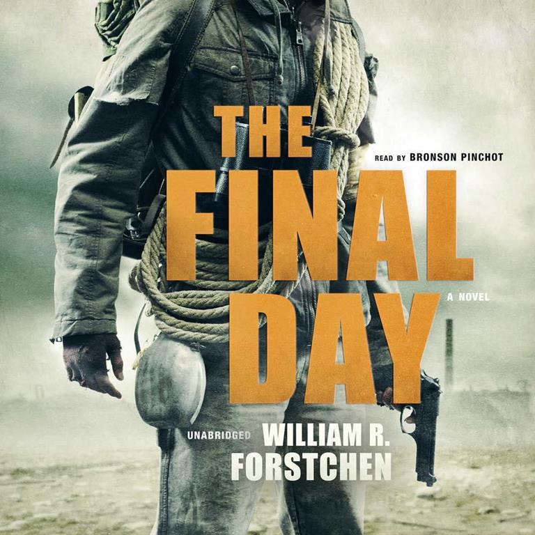 The Final Day (One Second After Series, Book 3)