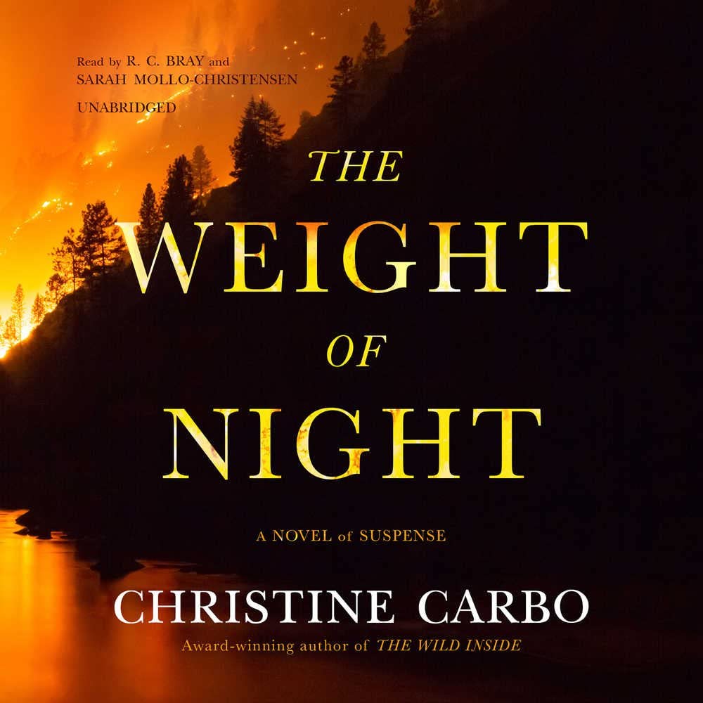 The Weight of Night: A Novel of Suspense (Glacier Mystery series, Book 3)