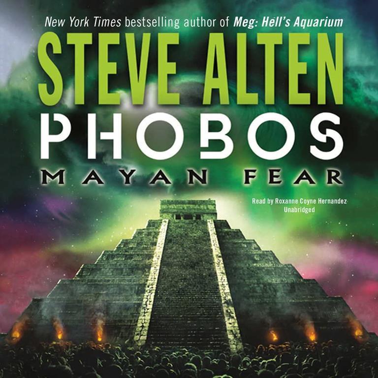 Phobos: Mayan Fear (Domain Trilogy, Book 3)