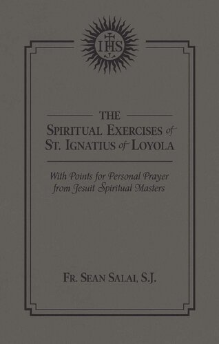 The Spiritual Exercises of St. Ignatius of Loyola