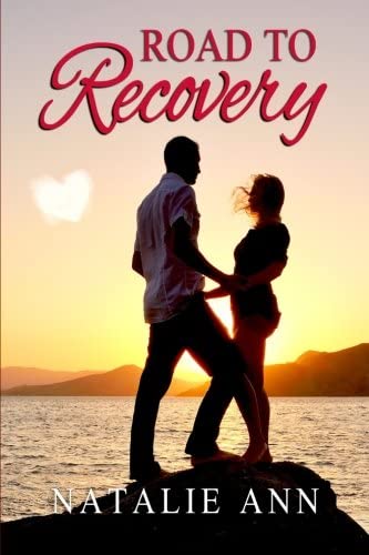 Road to Recovery (Road Series) (Volume 1)