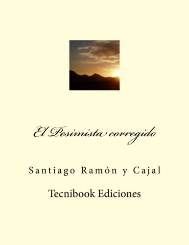 El Pesimista corregido (Spanish Edition)