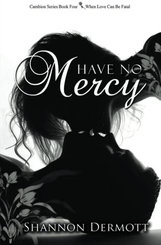 Have No Mercy (Cambion Series) (Volume 4)