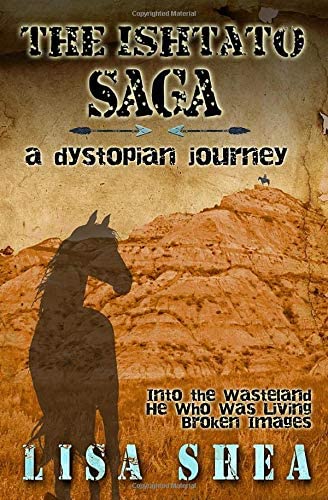 The Ishtato Saga - A Dystopian Journey: Books 1 to 3