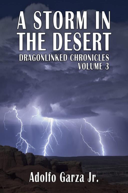 A Storm in the Desert: Dragonlinked Chronicles Volume 3