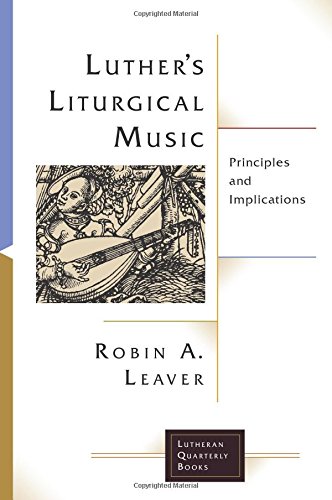 Luther's Liturgical Music