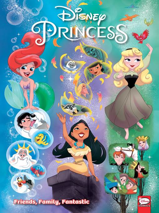 Disney Princess: Friends, Family, Fantastic