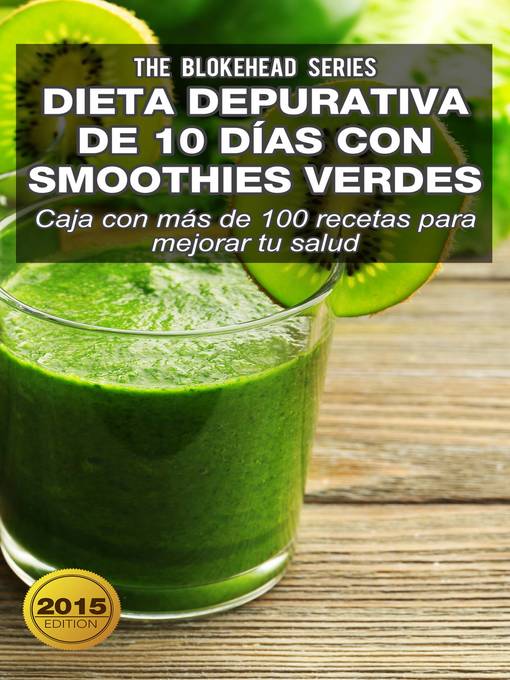 Dieta depurativa de 10 días con smoothies verdes