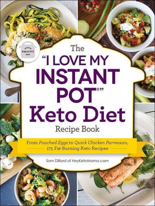 The "I Love My Instant Pot®" Keto Diet Recipe Book