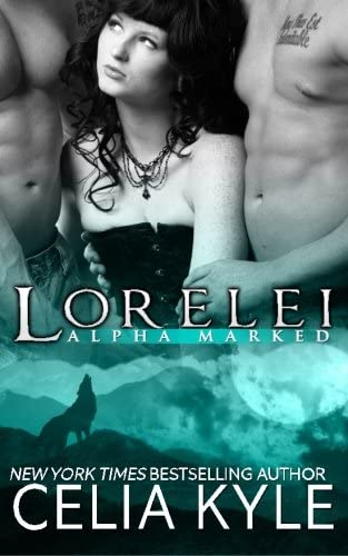 Lorelei (BBW Paranormal Shapeshifter Romance) (Alpha Marked) (Volume 5)