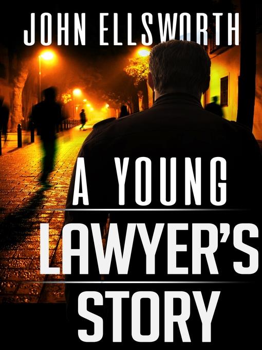 A Young Lawyer's Story