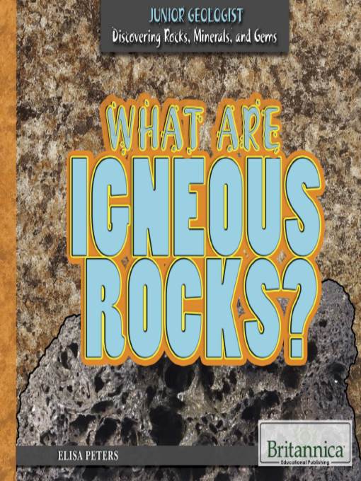 What Are Igneous Rocks?