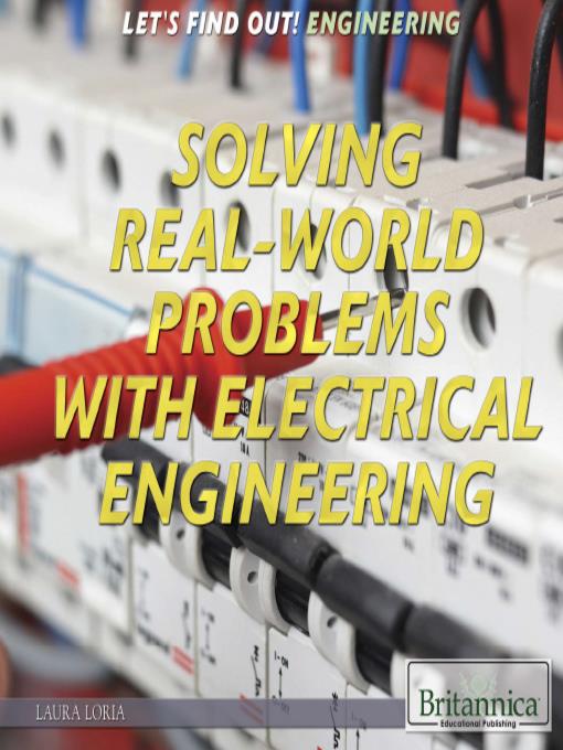 Solving Real World Problems with Electrical Engineering