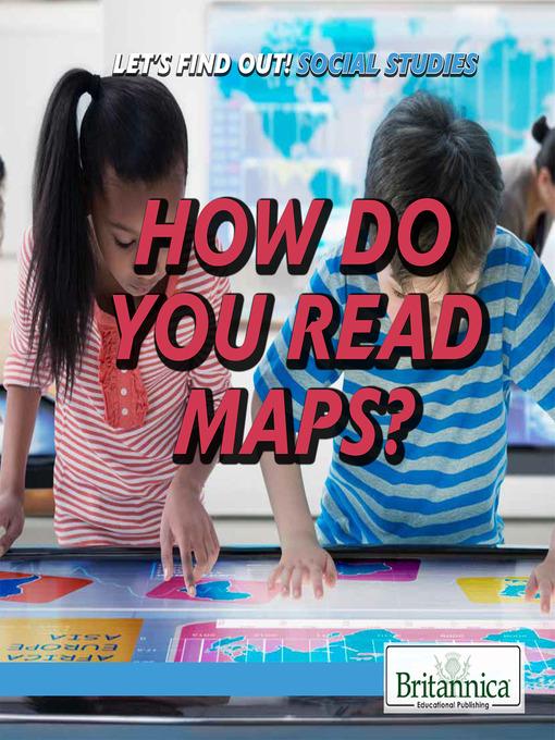 How Do You Read Maps?