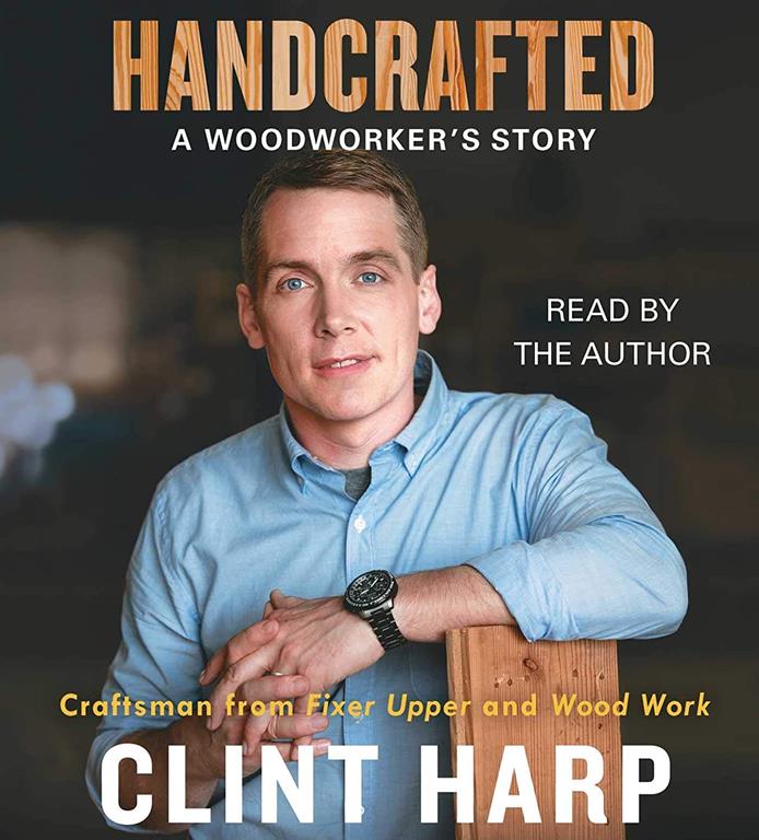 Handcrafted: A Woodworker's Story