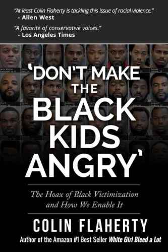 Don't Make the Black Kids Angry