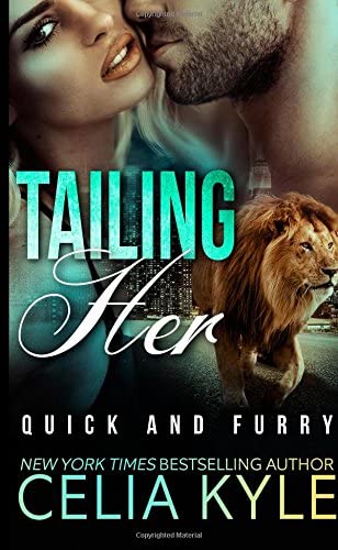 Tailing Her (Quick &amp; Furry) (Volume 2)