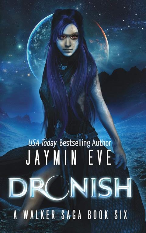 Dronish (A Walker Saga)