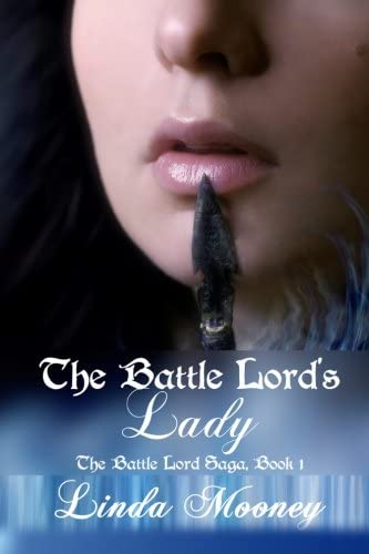 The Battle Lord's Lady (The Battle Lord Saga) (Volume 1)