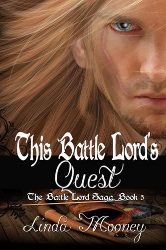 This Battle Lord's Quest (The Battle Lord Saga) (Volume 5)