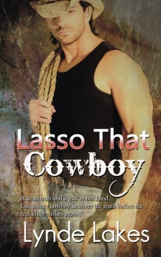 Lasso That Cowboy (Ryan Ranch Trilogy Book 2)