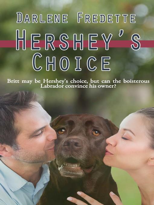 Hershey's Choice : Choices Series, Book 1