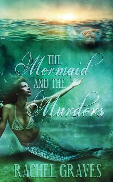 The Mermaid and the Murders (Monster Beach)