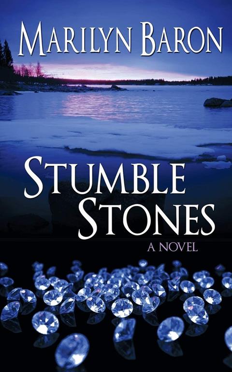 Stumble Stones: A Novel