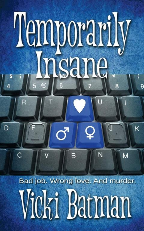 Temporarily Insane (A Hattie Cooks Mystery)