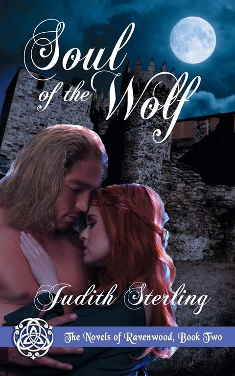 Soul of the Wolf (The Novels of Ravenwood)