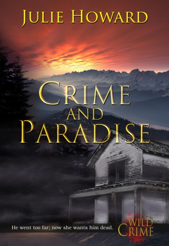 Crime and Paradise (Wild Crime Series)