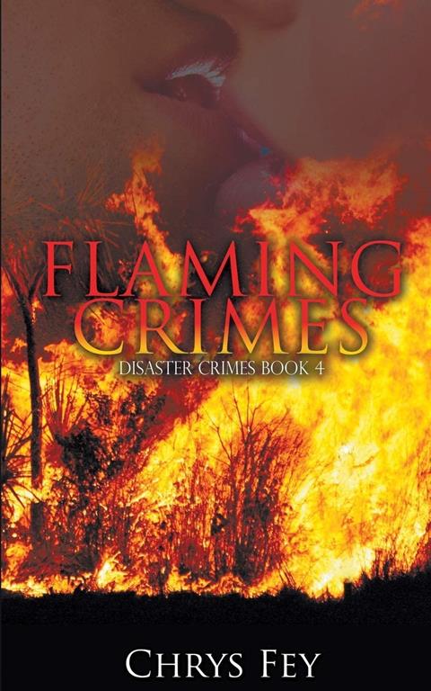 Flaming Crimes (Disaster Crimes)