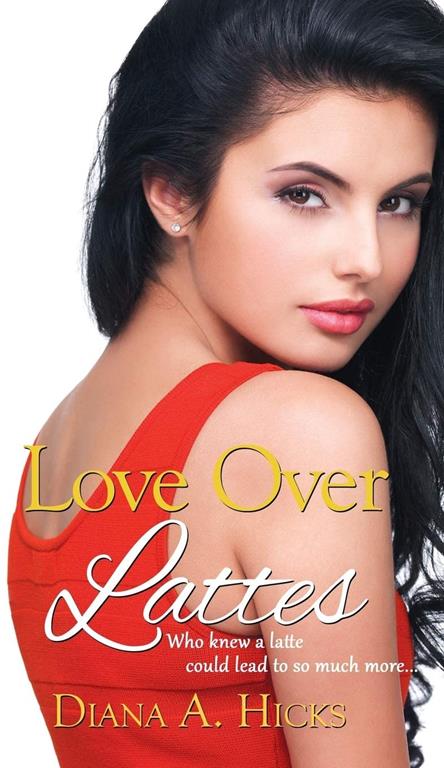 Love Over Lattes (Desert Monsoon Series)