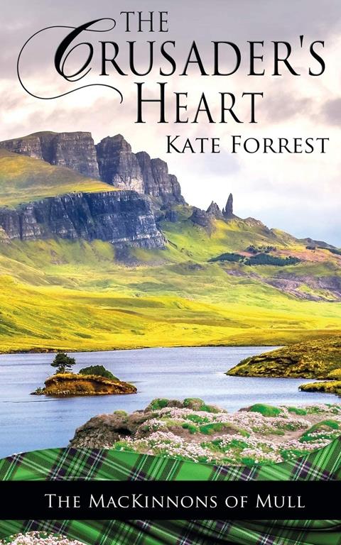 The Crusader's Heart (The MacKinnons of Mull)