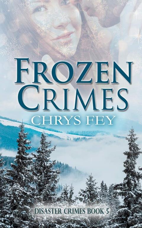 Frozen Crimes (Disaster Crimes)