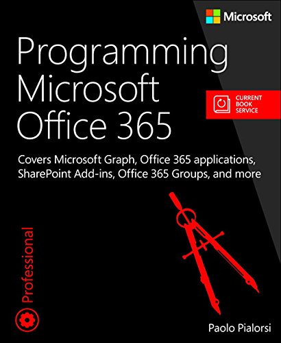 Programming Microsoft Office 365 (Includes Current Book Service)