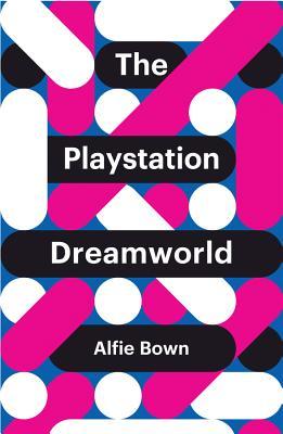 The PlayStation Dreamworld (Theory Redux)