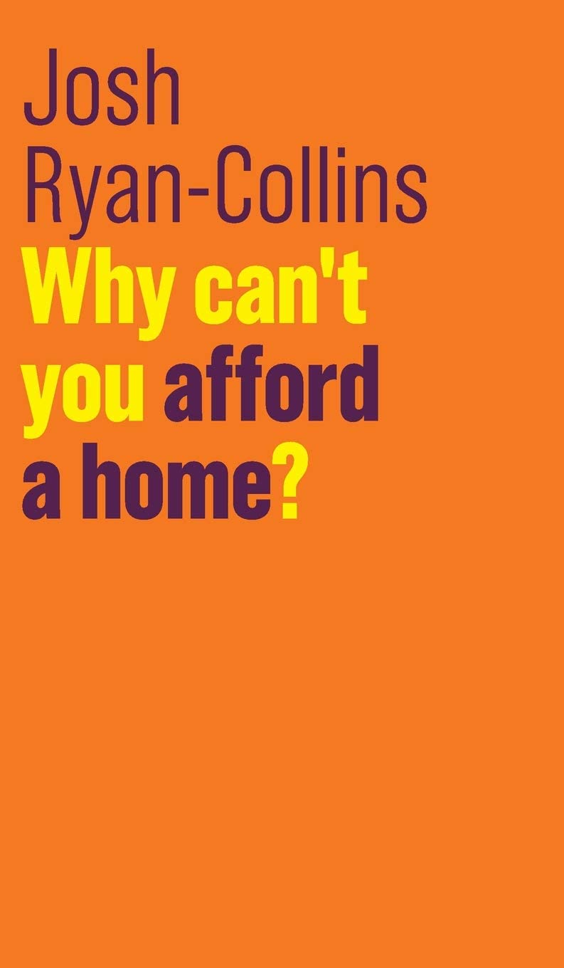 Why Can't You Afford a Home? (The Future of Capitalism)