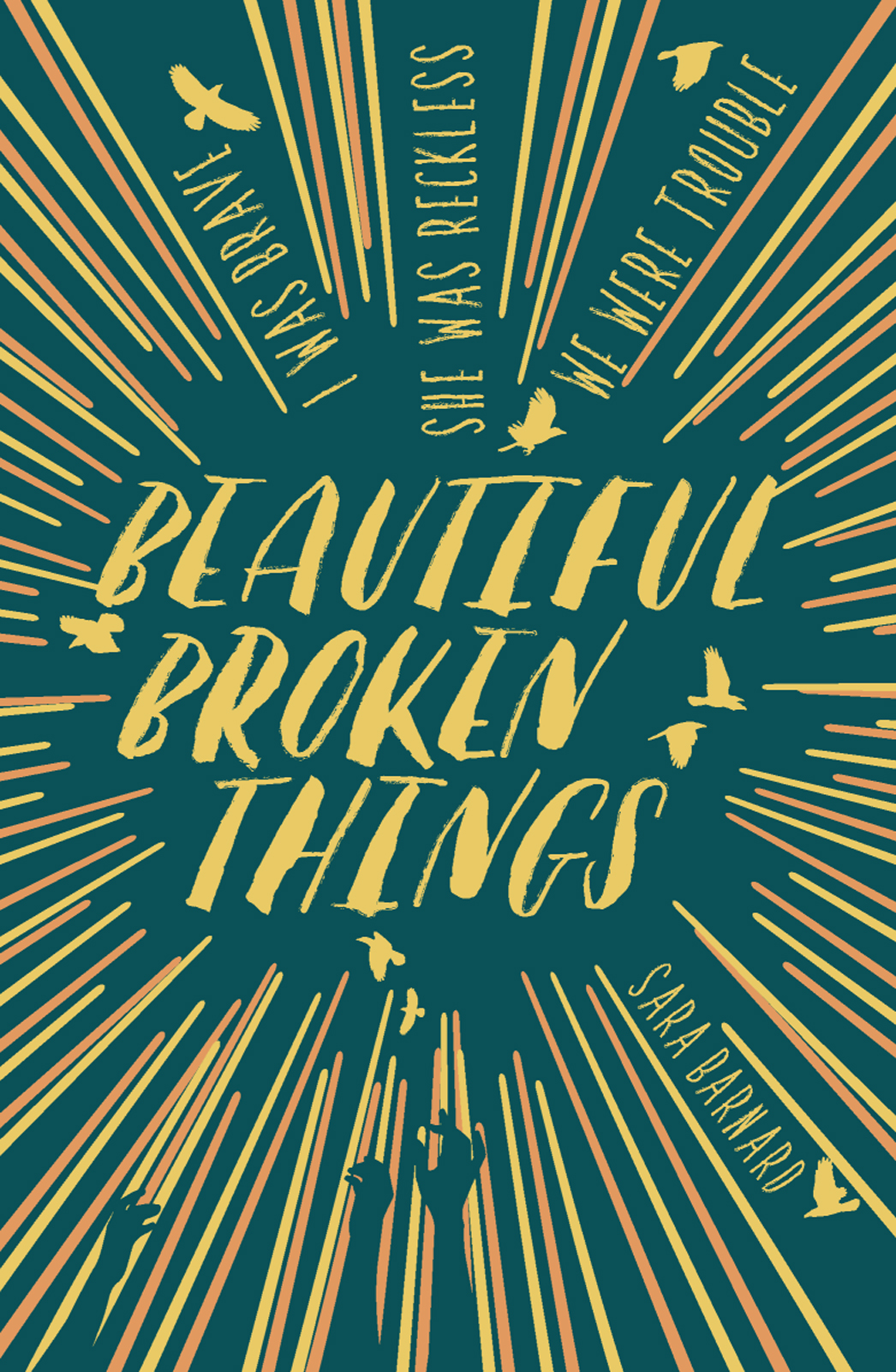 Beautiful broken things