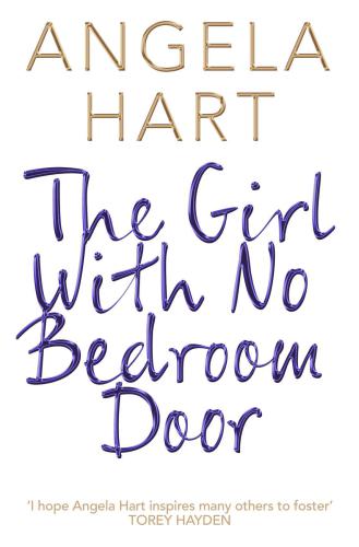 The Girl With No Bedroom Door : a true short story