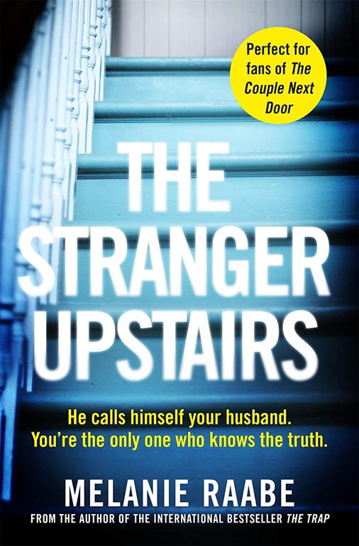 The Stranger Upstairs [Paperback] Melanie Raabe