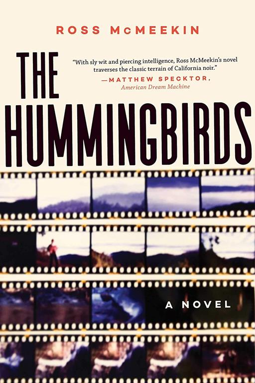 The Hummingbirds: A Novel
