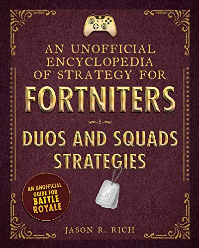 An Unofficial Encyclopedia of Strategy for Fortniters